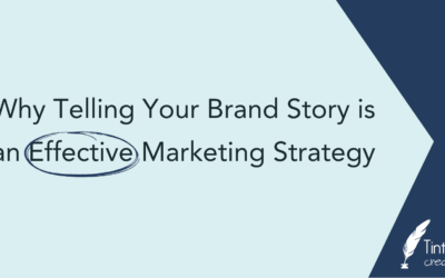 Why Telling Your Brand Story is an Effective Marketing Strategy